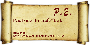 Paulusz Erzsébet névjegykártya